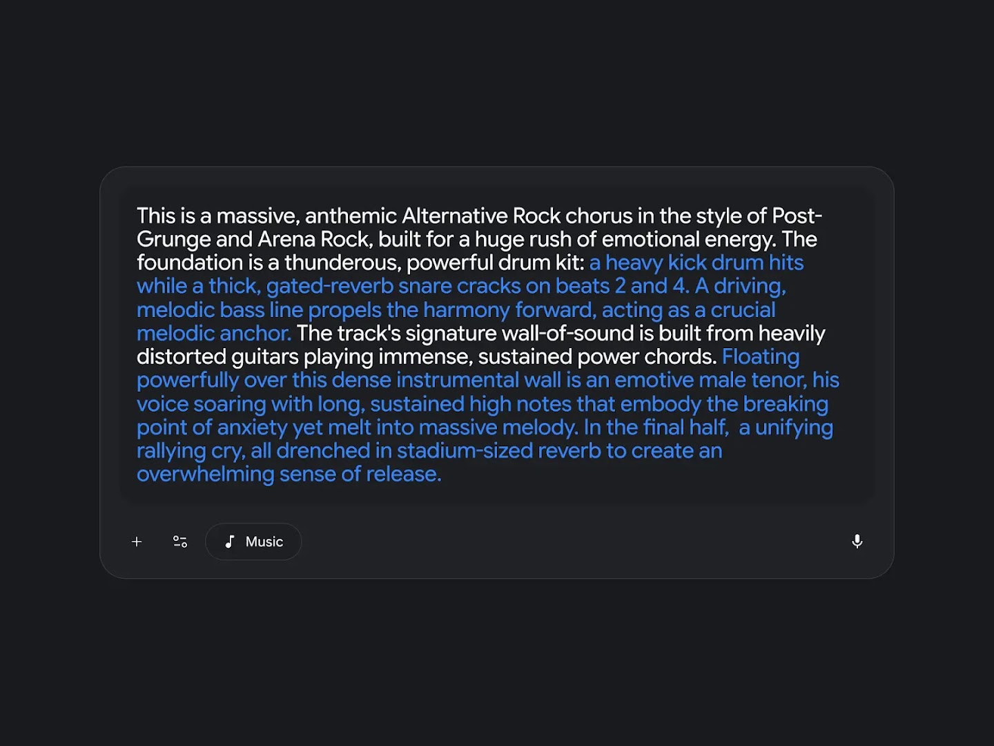 An image of a grey music generation interface. A complex prompt for a rock anthem: "This is a massive, anthemic Alternative Rock chorus in the style of Post-Grunge and Arena Rock... The foundation is a thunderous, powerful drum kit: a heavy kick drum hits while a thick, gated-reverb snare cracks on beats 2 and 4. A driving, melodic bass line propels the harmony forward, acting as a crucial melodic anchor. ... Floating powerfully over this dense instrumental wall is an emotive male tenor..." Large sections of the text describing the rhythmic anchor and the vocal performance are highlighted in blue.