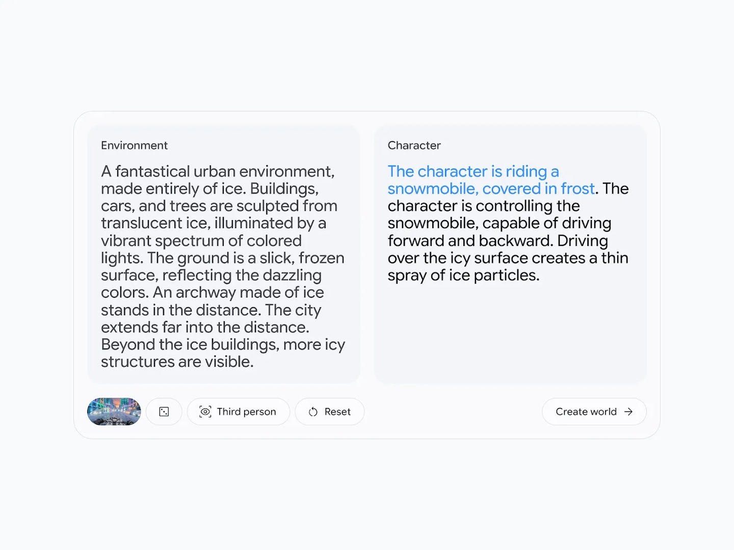 A two-column prompt interface for creating a virtual world; the right column, labeled "Character," includes the highlighted blue text "The character is riding a snowmobile, covered in frost," while the left column, labeled "Environment," describes an icy urban landscape.