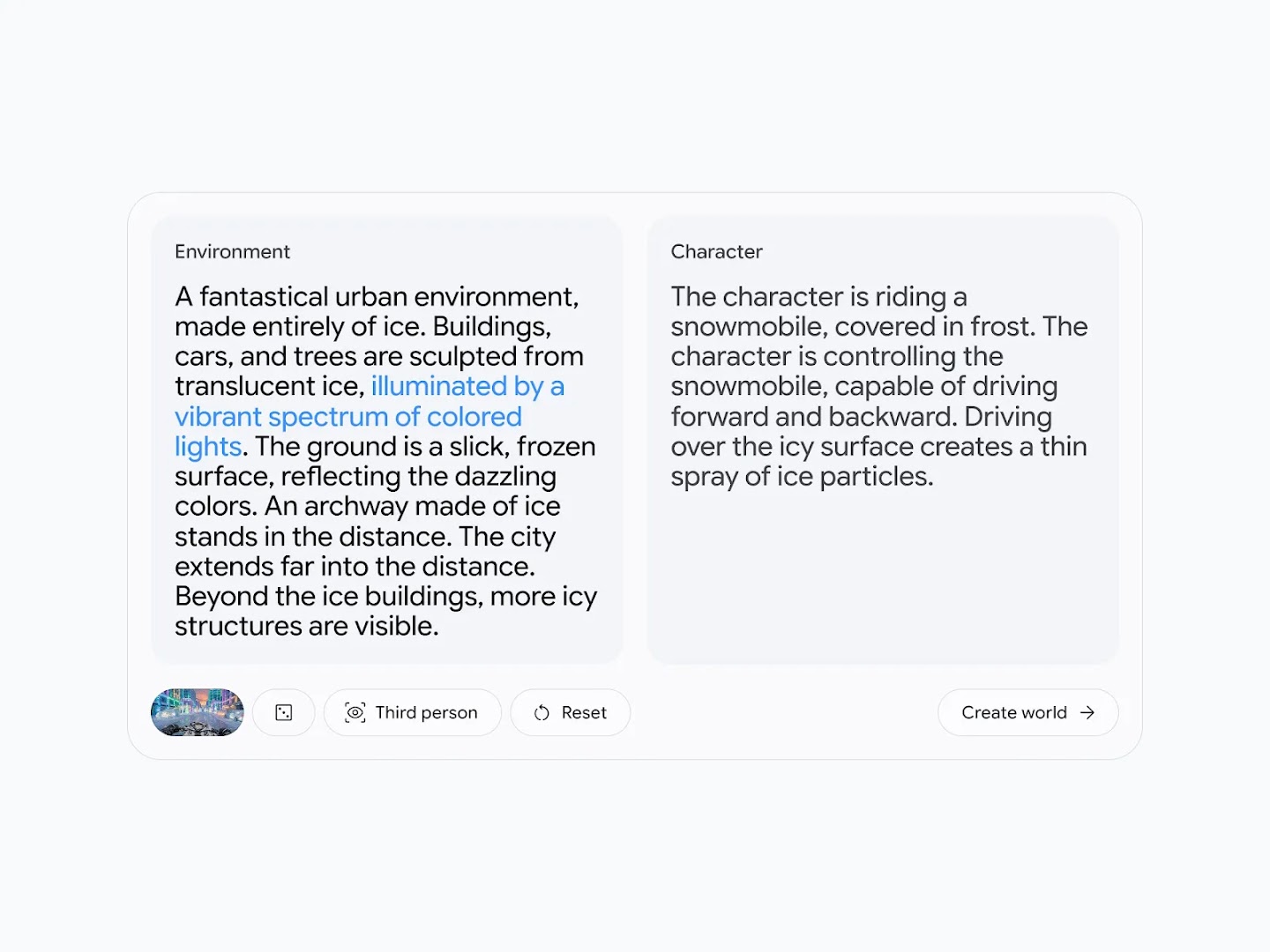 A two-column prompt interface for creating a virtual world; the left column, labeled "Environment," includes highlighted blue text describing the icy urban environment illuminated by colored lights, while the right column, labeled "Character," details a character riding a snowmobile.