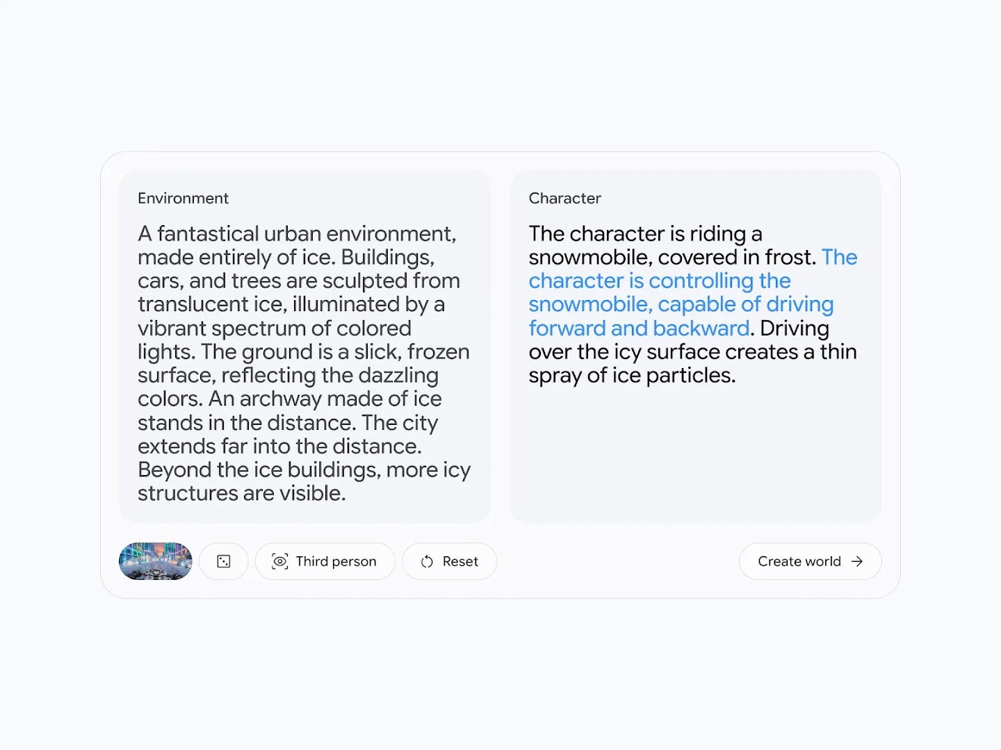 A two-column prompt interface for creating a virtual world; the right column, labeled "Character," includes highlighted blue text detailing the character controlling the snowmobile and its capability to drive forward and backward, beside an "Environment" column describing an icy urban scene.