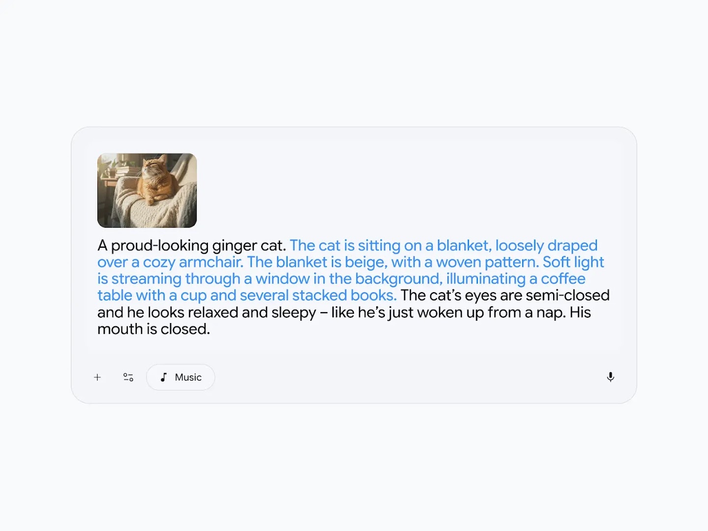 An image of a grey music generation interface featuring a small thumbnail of a ginger cat sitting in a cozy armchair. The text prompt describes the scene in detail, with a specific blue highlight on the environment and lighting: "The cat is sitting on a blanket, loosely draped over a cozy armchair. The blanket is beige, with a woven pattern. Soft light is streaming through a window in the background, illuminating a coffee table with a cup and several stacked books.".