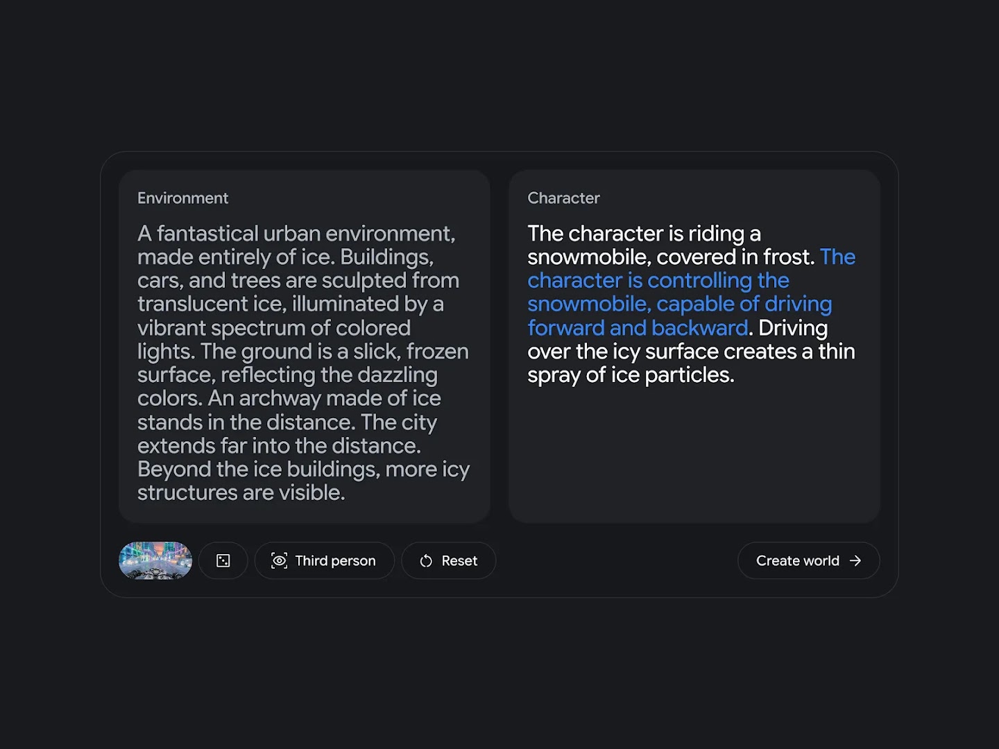 A two-column prompt interface for creating a virtual world; the right column, labeled "Character," includes highlighted blue text detailing the character controlling the snowmobile and its capability to drive forward and backward, beside an "Environment" column describing an icy urban scene.