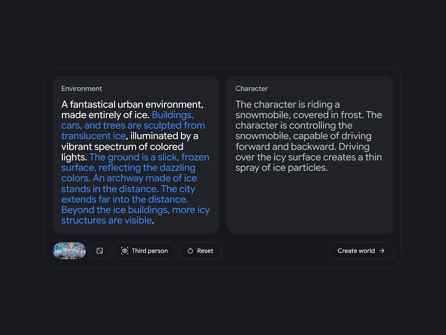 A two-column prompt interface for creating a virtual world; the left column, labeled "Environment," includes highlighted blue text describing buildings, cars, trees, and ground made of ice, while the right column, labeled "Character," details a character riding a snowmobile.